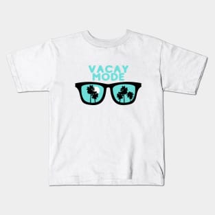 Vacay Mode Kids T-Shirt